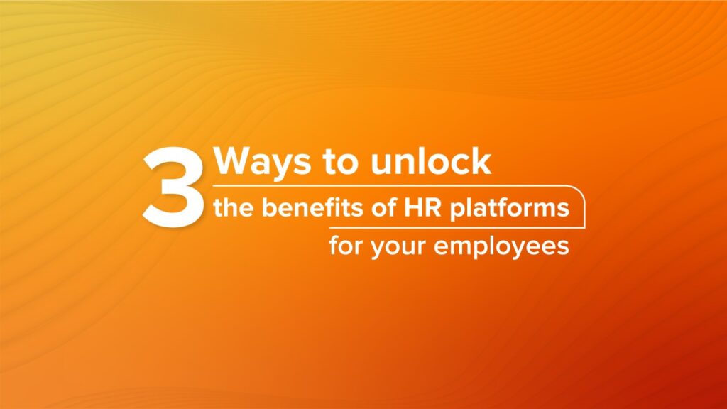 benefits of HR platforms